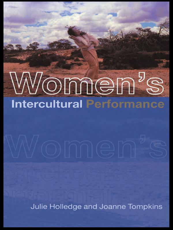 Women's Intercultural Performance by Joanne Tompkins, Julie Holledge