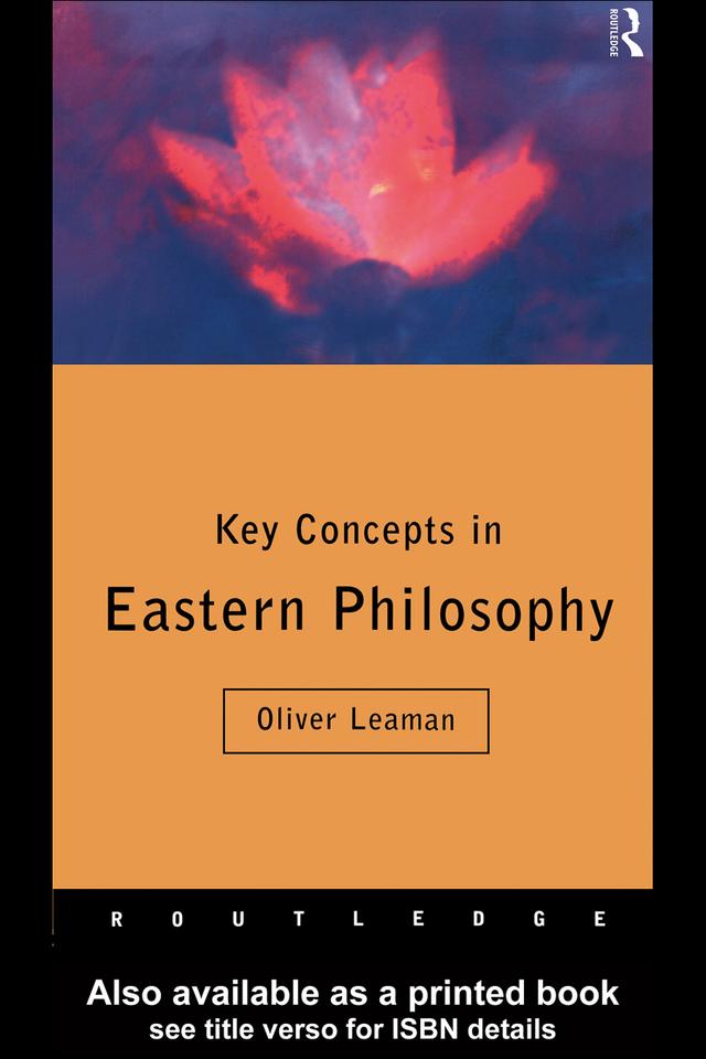 Key Concepts in Eastern Philosophy by Oliver Leaman