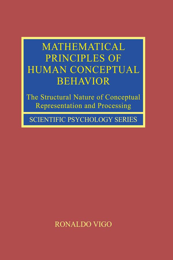 Mathematical Principles of Human Conceptual Behavior by Ronaldo Vigo