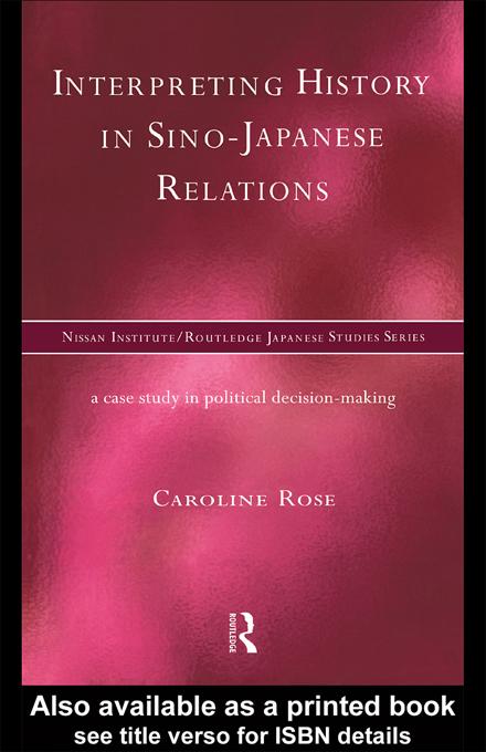 Interpreting History in Sino-Japanese Relations by Caroline Rose