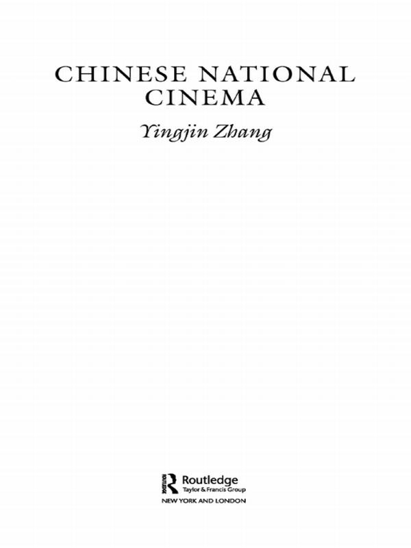 Chinese National Cinema by Yingjin Zhang