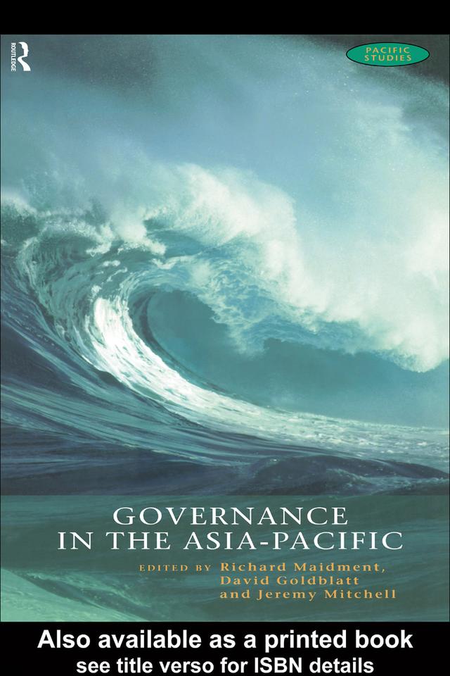 Governance in the Asia-Pacific by David Goldblatt, Jeremy Mitchell, Richard Maidment
