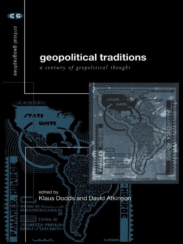 Geopolitical Traditions by David Atkinson, Klaus Dodds