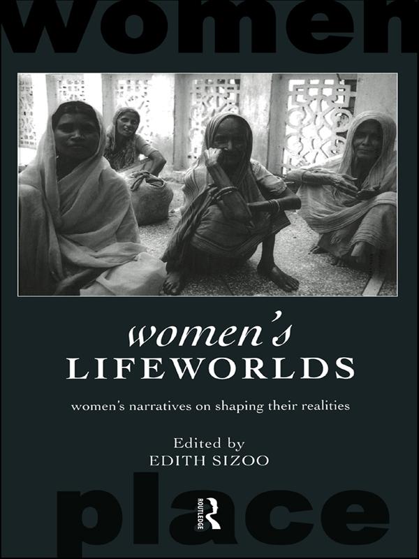 Women's Lifeworlds by Edith Sizoo