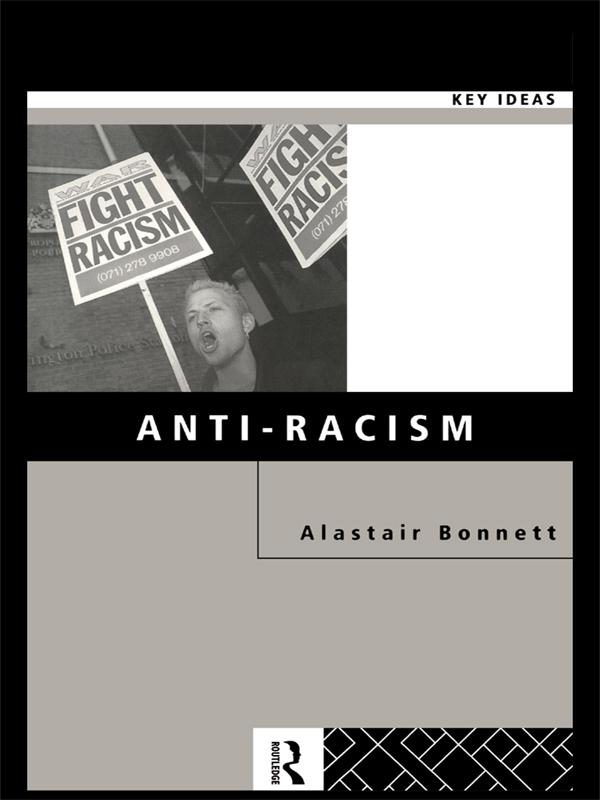 Anti-Racism by Alastair Bonnett