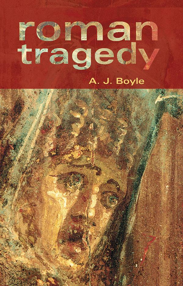 Roman Tragedy by Anthony J. Boyle