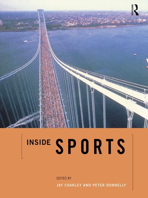 Inside Sports by Jay Coakley, Peter Donnelly