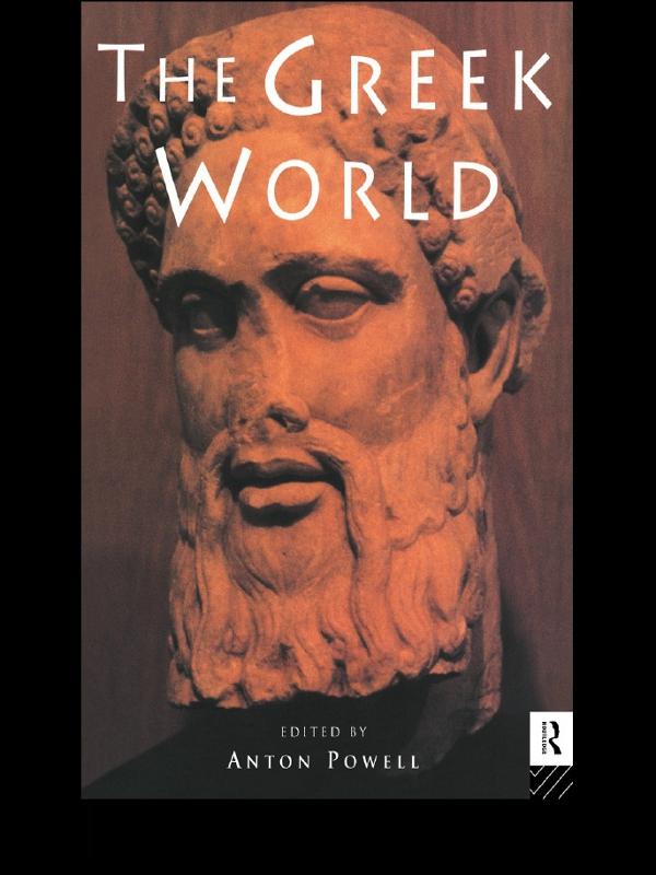 The Greek World by Anton Powell