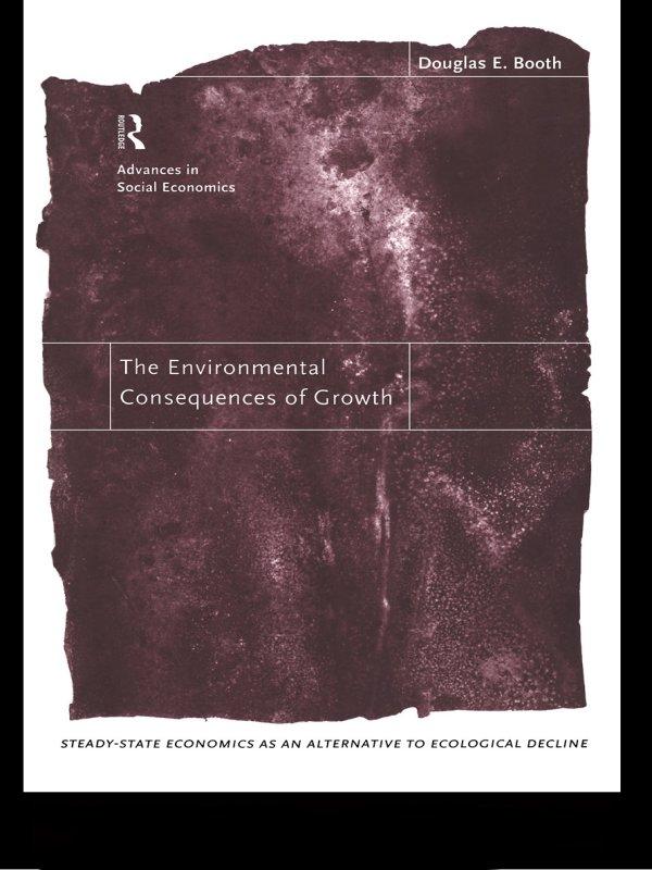 The Environmental Consequences of Growth by Douglas Booth