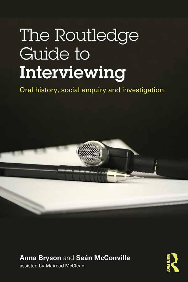 The Routledge Guide to Interviewing