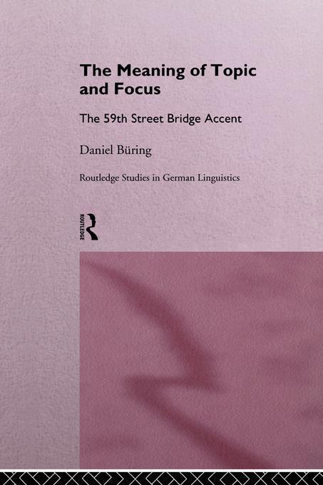 The Meaning of Topic and Focus by Daniel Büring