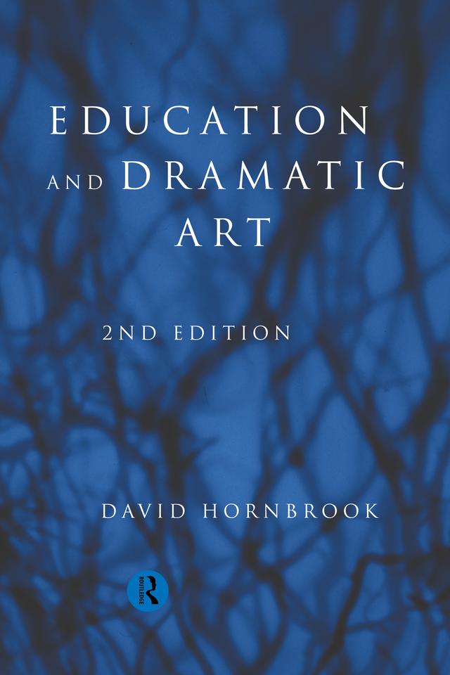 Education and Dramatic Art by David Hornbrook