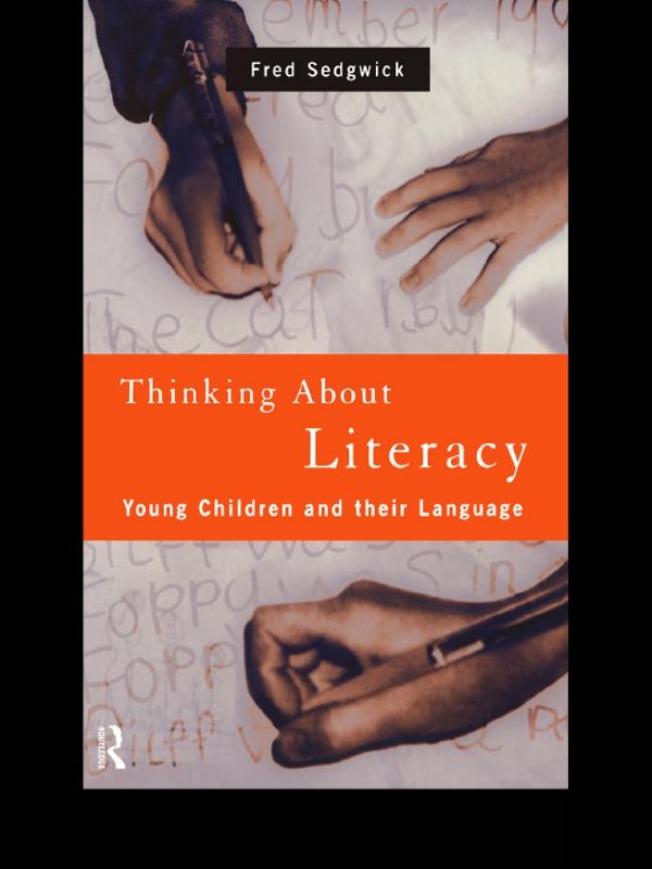 Thinking About Literacy by Fred Sedgwick
