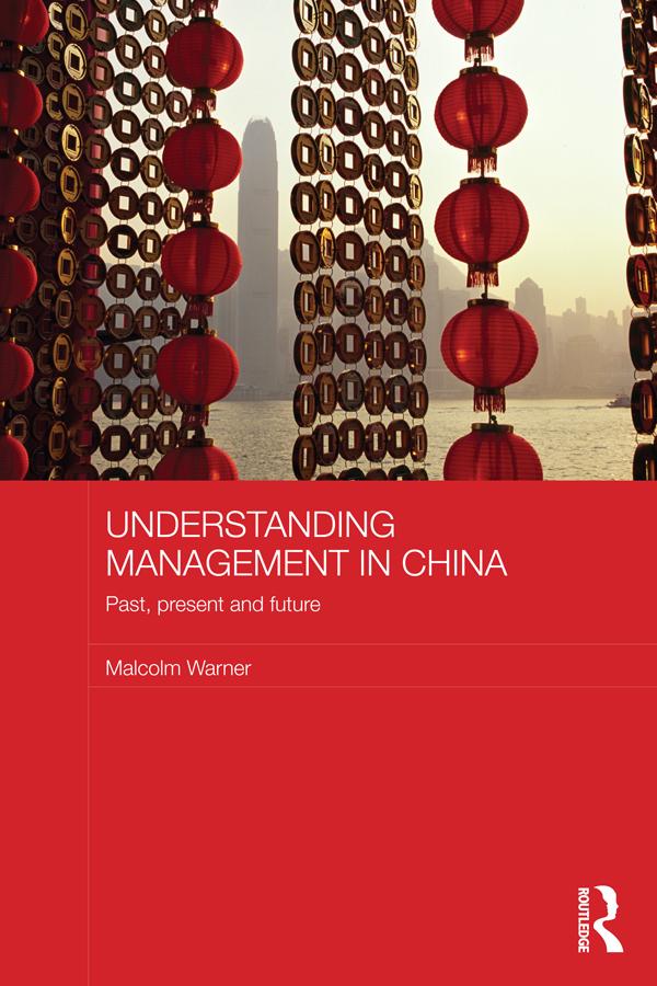 Understanding Management in China by Malcolm Warner