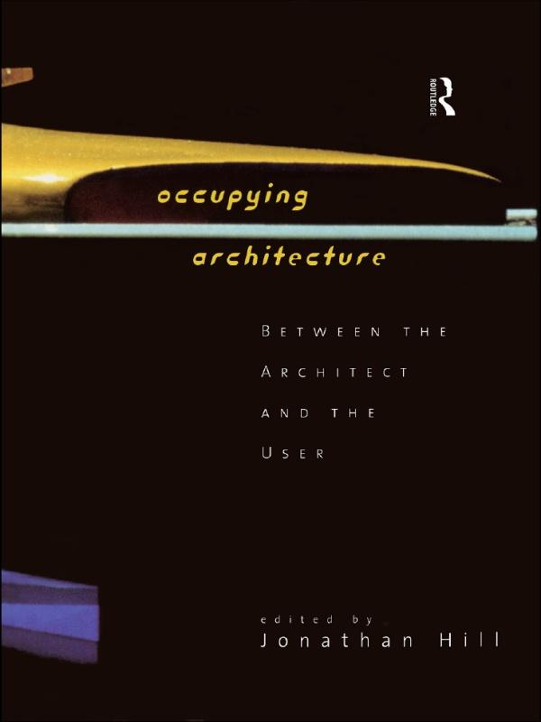 Occupying Architecture by Jonathan Hill
