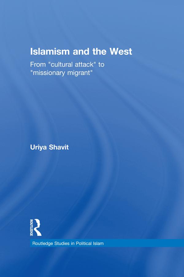 Islamism and the West by Uriya Shavit