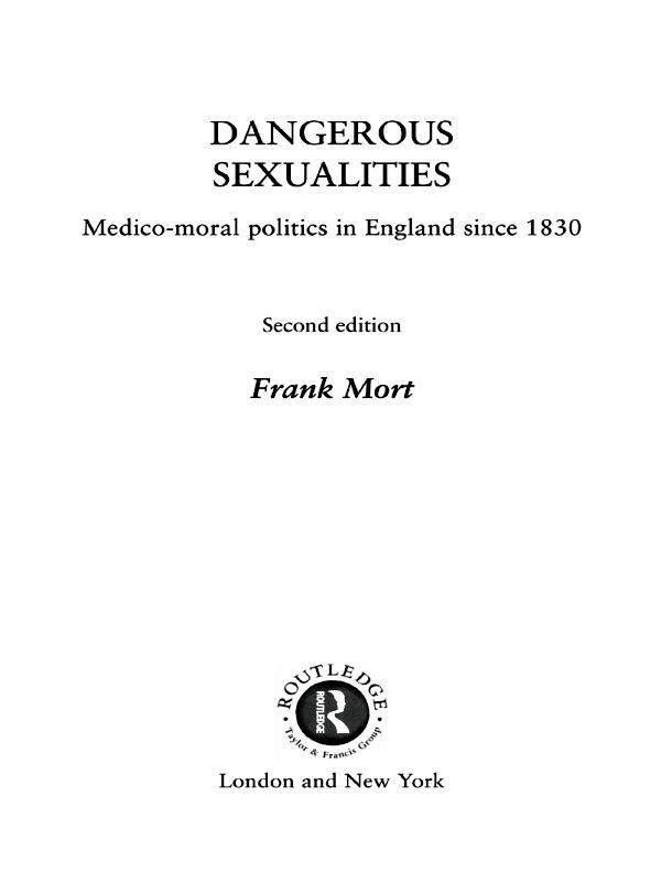 Dangerous Sexualities by Frank Mort