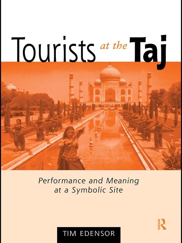 Tourists at the Taj by Tim Edensor