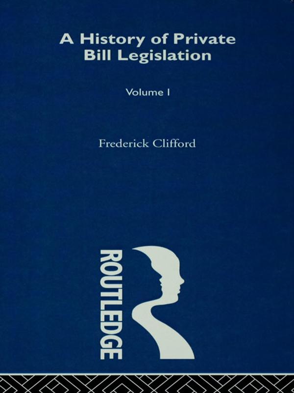 A History of Private Bill Legislation