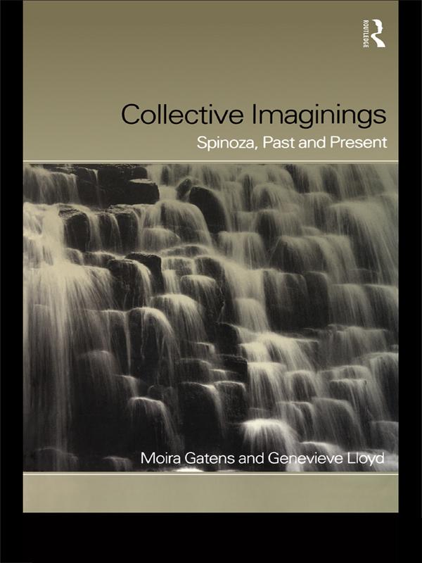 Collective Imaginings by Genevieve Lloyd, Moira Gatens