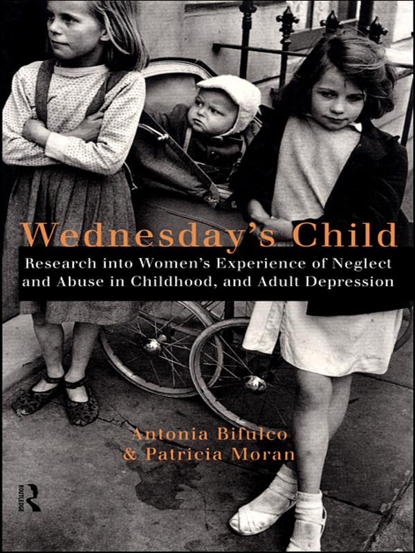 Wednesday's Child by Antonia Bifulco, Patricia Moran