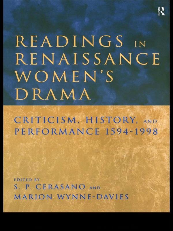 Readings in Renaissance Women's Drama