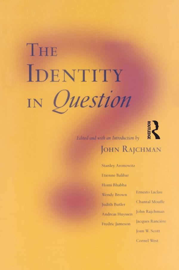 The Identity in Question by John Rajchman