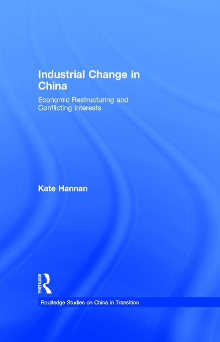 Industrial Change in China by Kate Hannan
