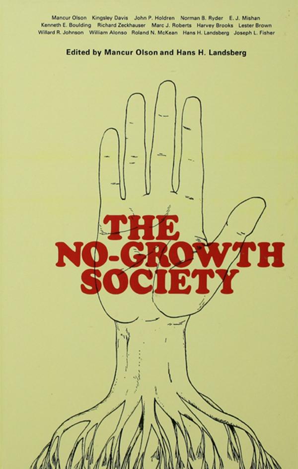 The No-Growth Society by Hans H. Landsberg, Mancur Olsen