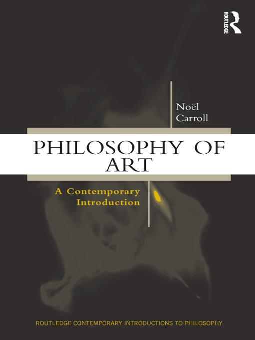 Philosophy of Art by Noël Carroll