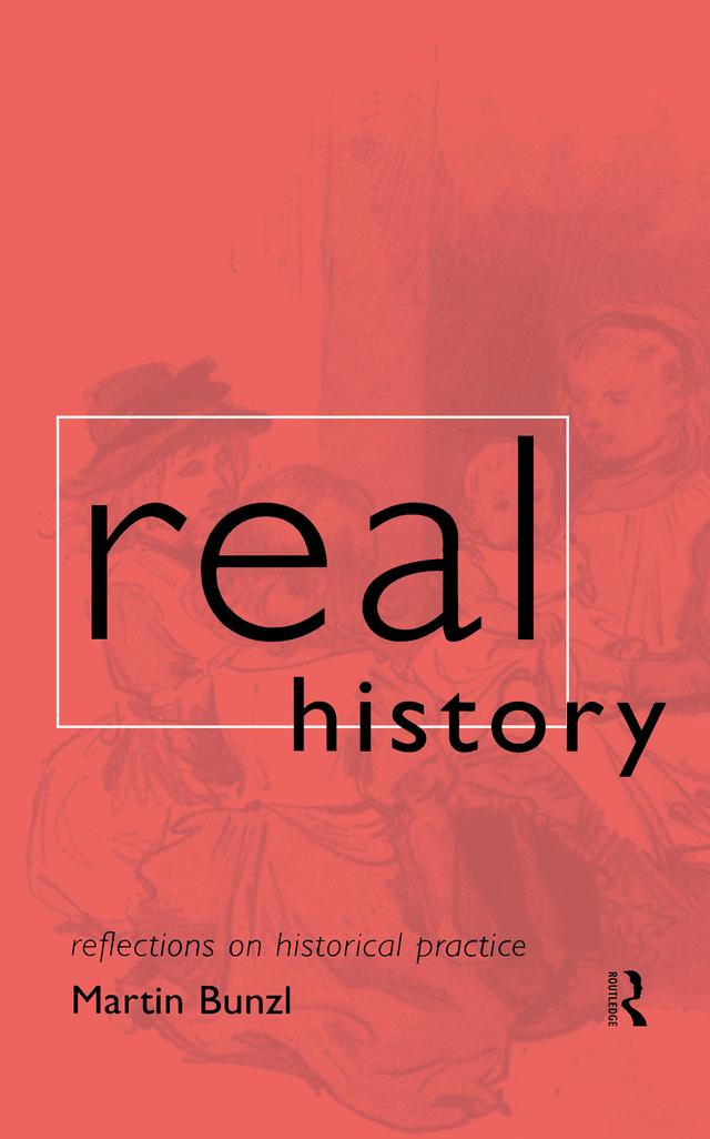 Real History by Martin Bunzl