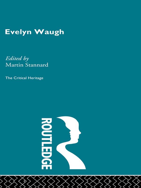 Evelyn Waugh by Martin Stannard