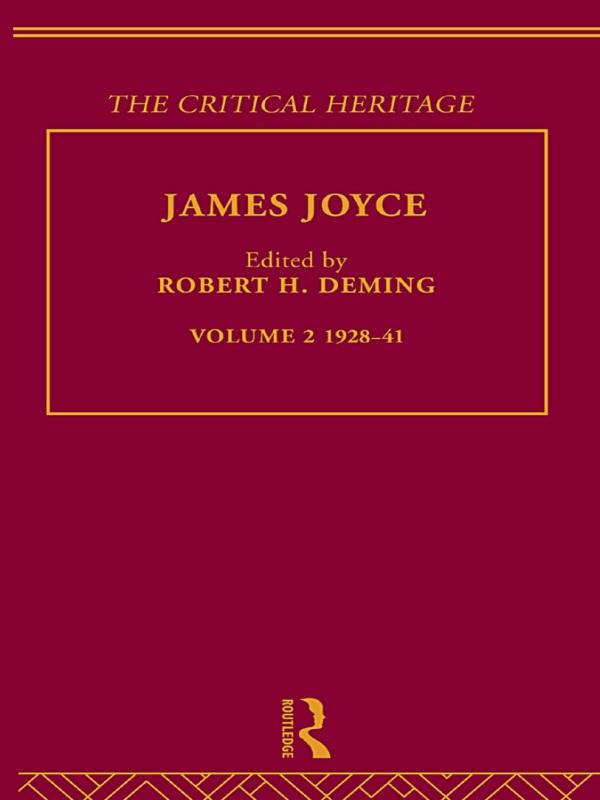 James Joyce. Volume 2: 1928-41 by Robert Deming