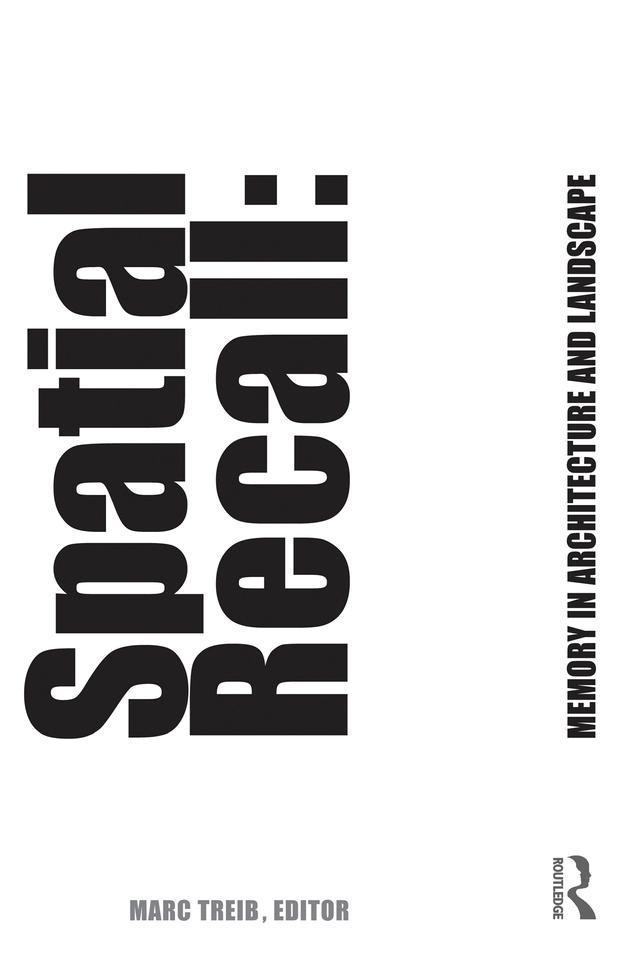 Spatial Recall by Marc Treib