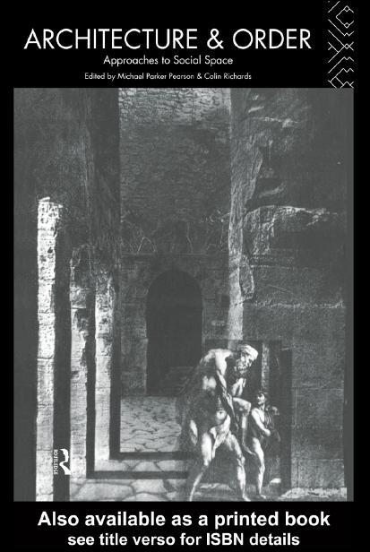 Architecture and Order by Colin Richards, Michael Parker Pearson