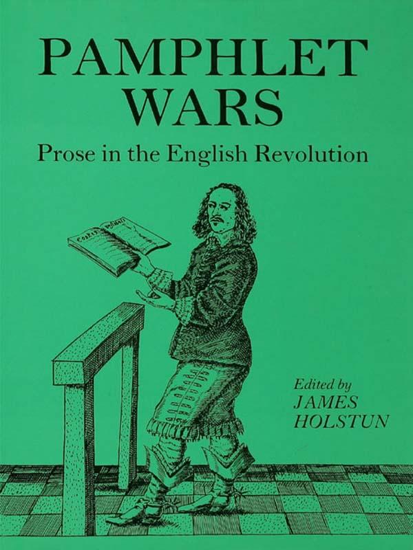 Holstun Pamphlet Wars by James Holstun