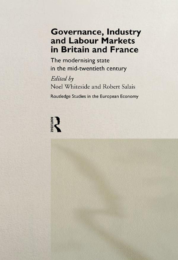 Governance, Industry and Labour Markets in Britain and France