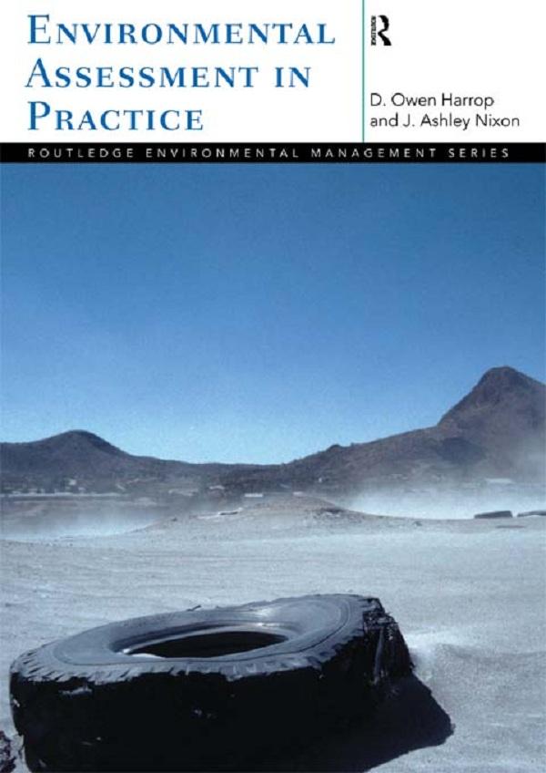 Environmental Assessment in Practice by Ashley Nixon, Owen Harrop