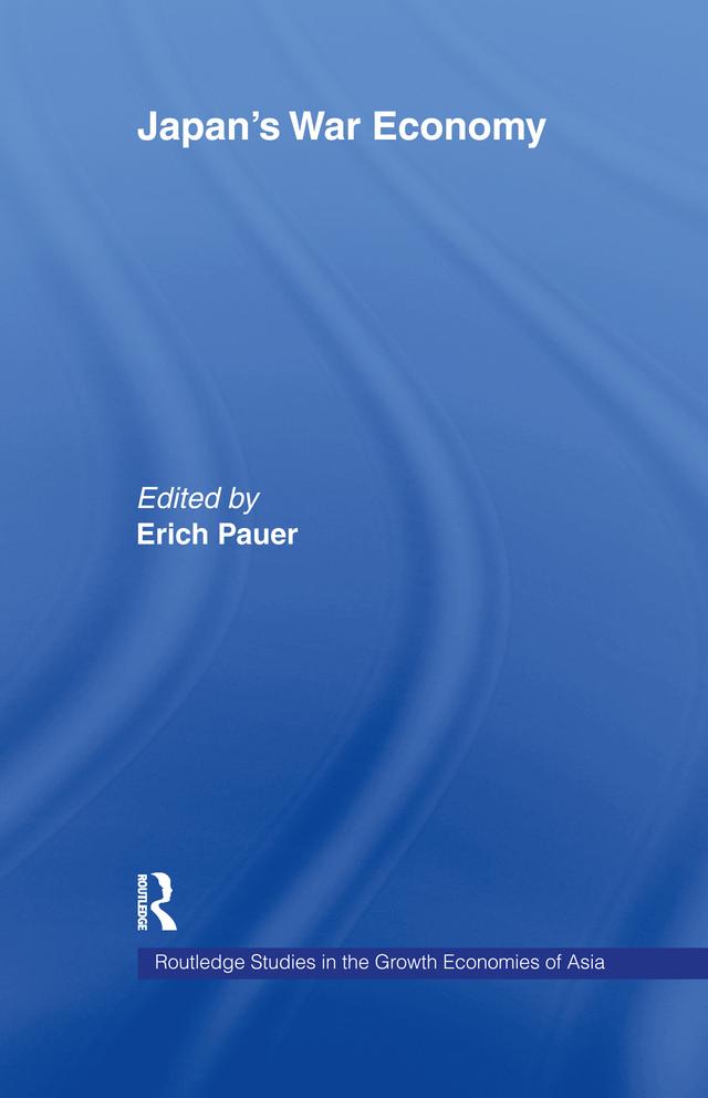 Japan's War Economy by Erich Pauer