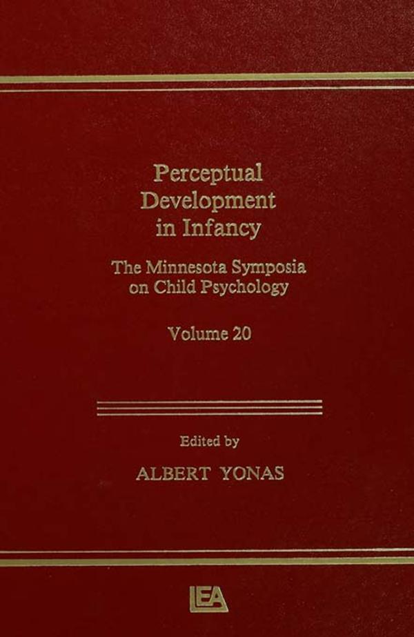 Perceptual Development in infancy by A. Yonas