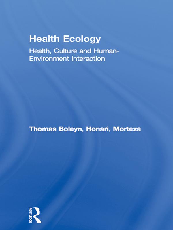 Health Ecology by Morteza Honari, Thomas Boleyn