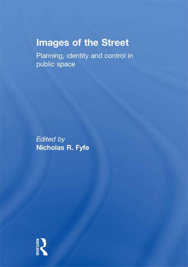Images of the Street by Nicholas Fyfe