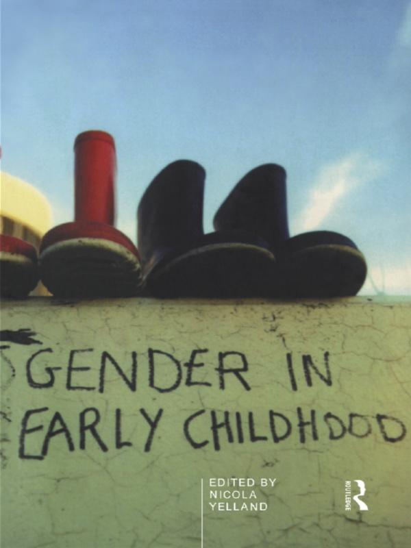Gender in Early Childhood by Nicola Yelland