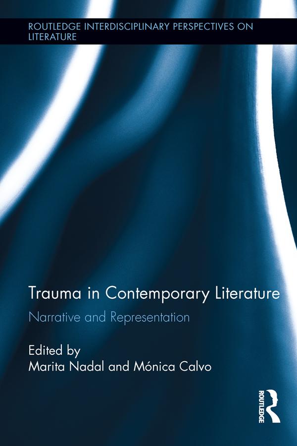 Trauma in Contemporary Literature by Marita Nadal, Mónica Calvo