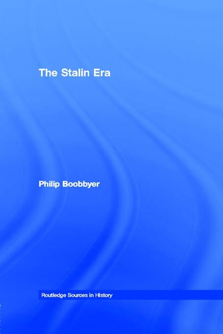 The Stalin Era by Philip Boobbyer