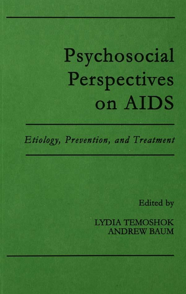 Psychosocial Perspectives on Aids by Andrew S. Baum, Lydia Temoshok