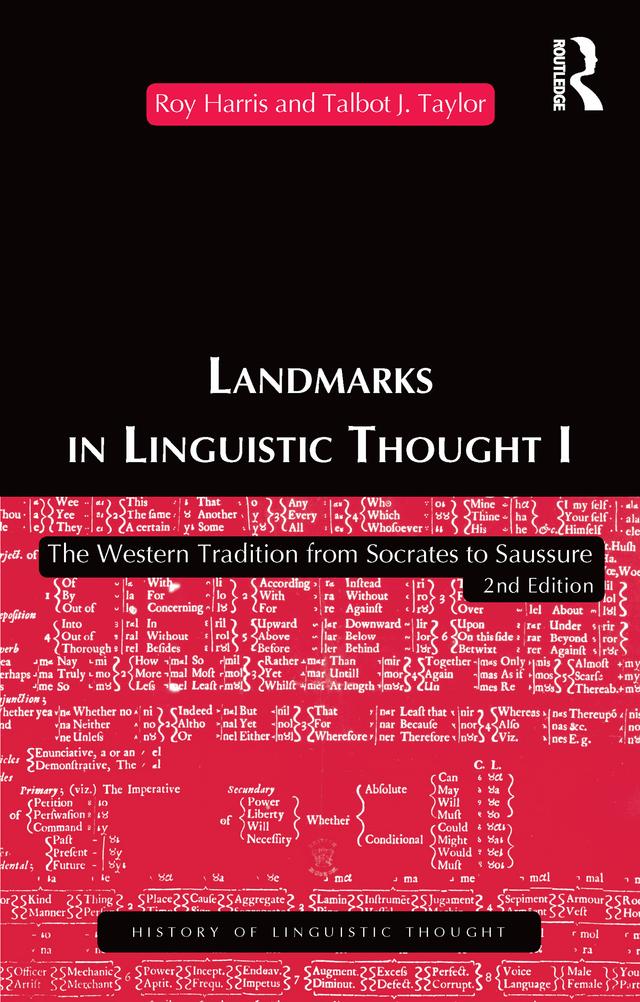 Landmarks In Linguistic Thought Volume I by Professor Roy Harris, Roy Harris, Talbot Taylor