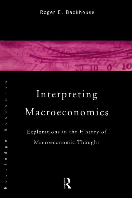 Interpreting Macroeconomics by Roger E. Backhouse