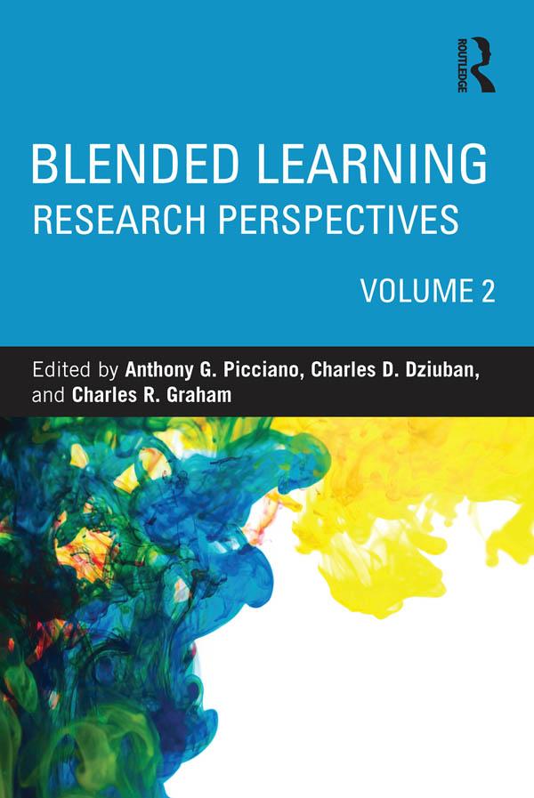 Blended Learning by Anthony G. Picciano, Charles D. Dziuban, Charles R. Graham