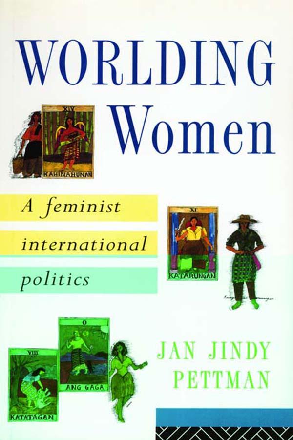 Worlding Women by Jan Jindy Pettman